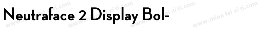 Neutraface 2 Display Bol字体转换